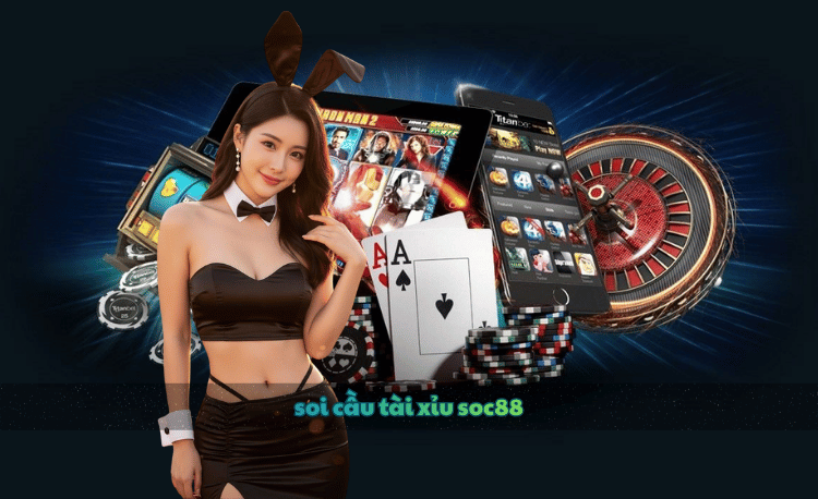 Soi cầu tài xỉu SOC88